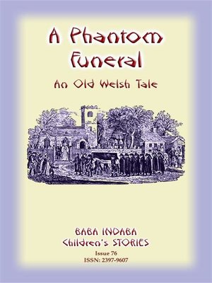 cover image of A PHANTOM FUNERAL--An ancient Welsh tale from Cardigan Bay